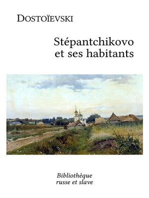 cover image of Stépantchikovo et ses habitants